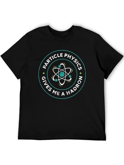 Particle Physics Hadron Science T-Shirt