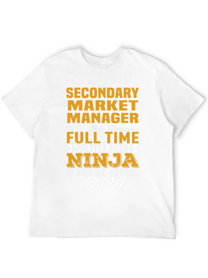 Funny Secondary Market Manager T-Shirt