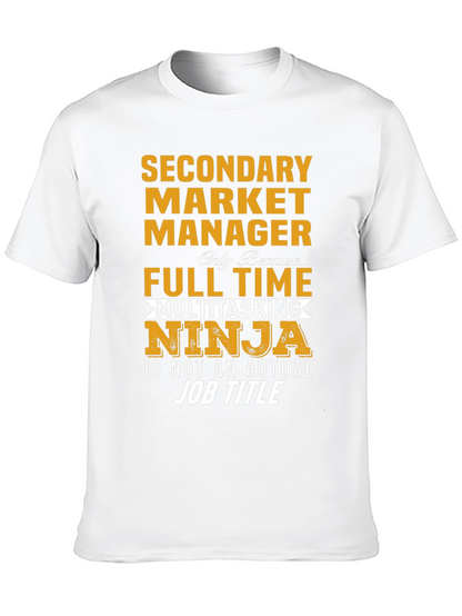 Funny Secondary Market Manager T-Shirt