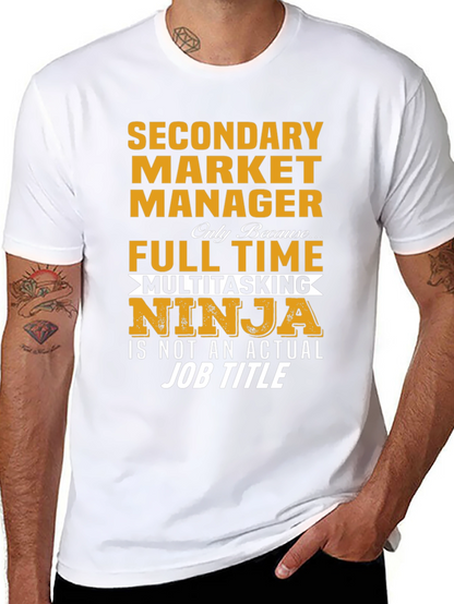 Funny Secondary Market Manager T-Shirt