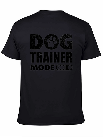 Dog Trainer Mode On T-Shirt - Black