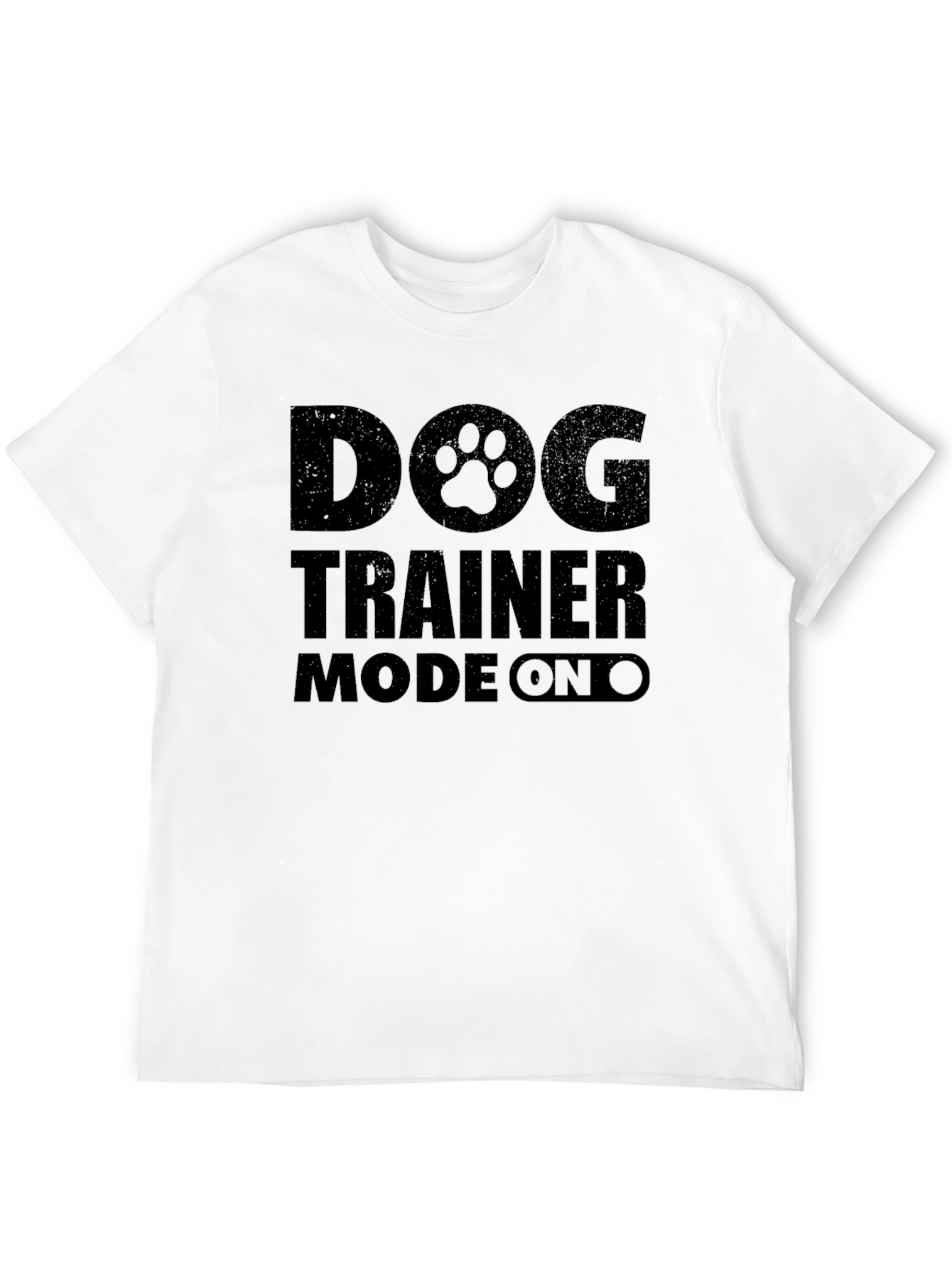 Dog Trainer Mode On T-Shirt - Black