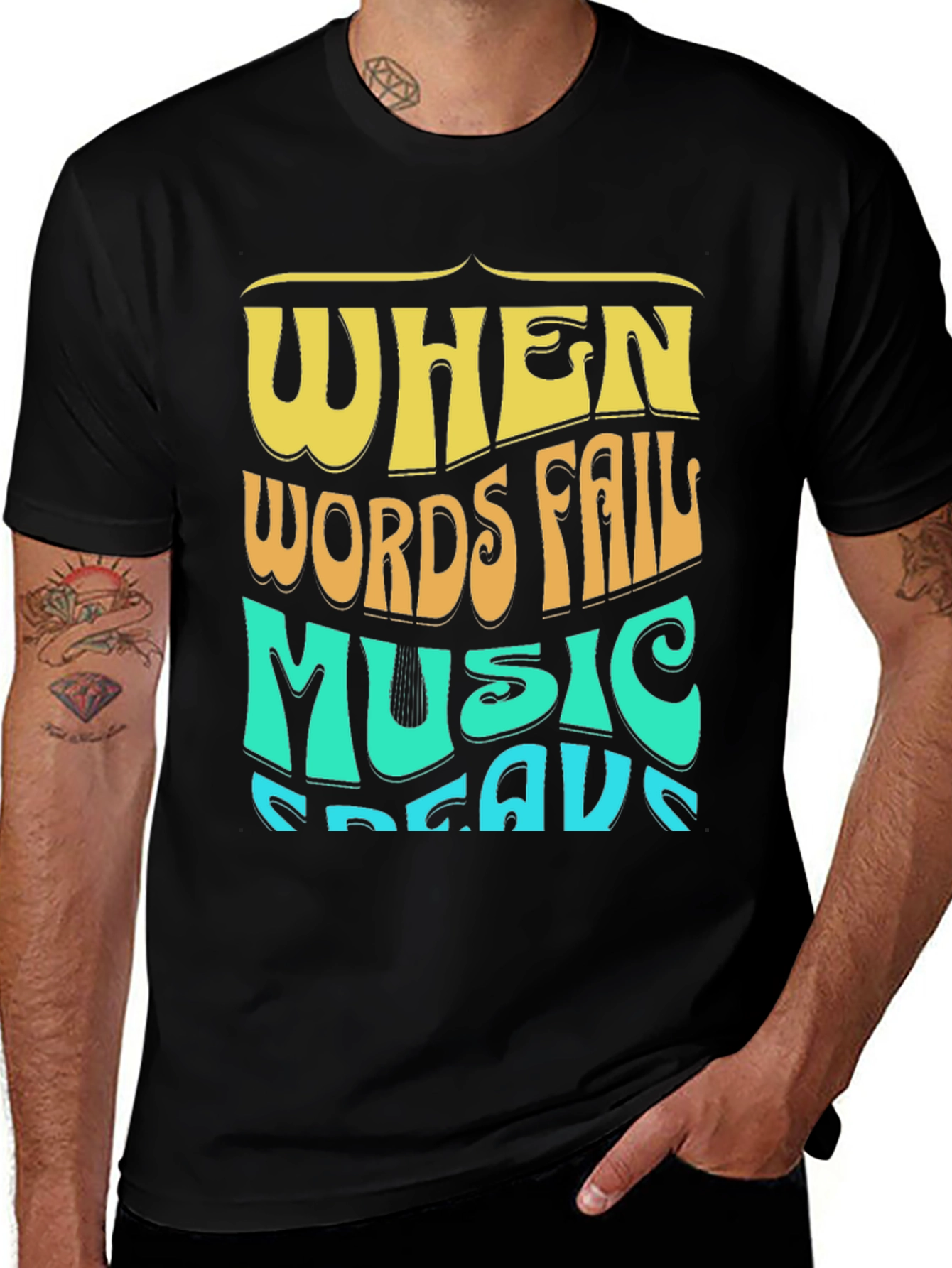 When Words Fail Music Speaks Graphic Tee