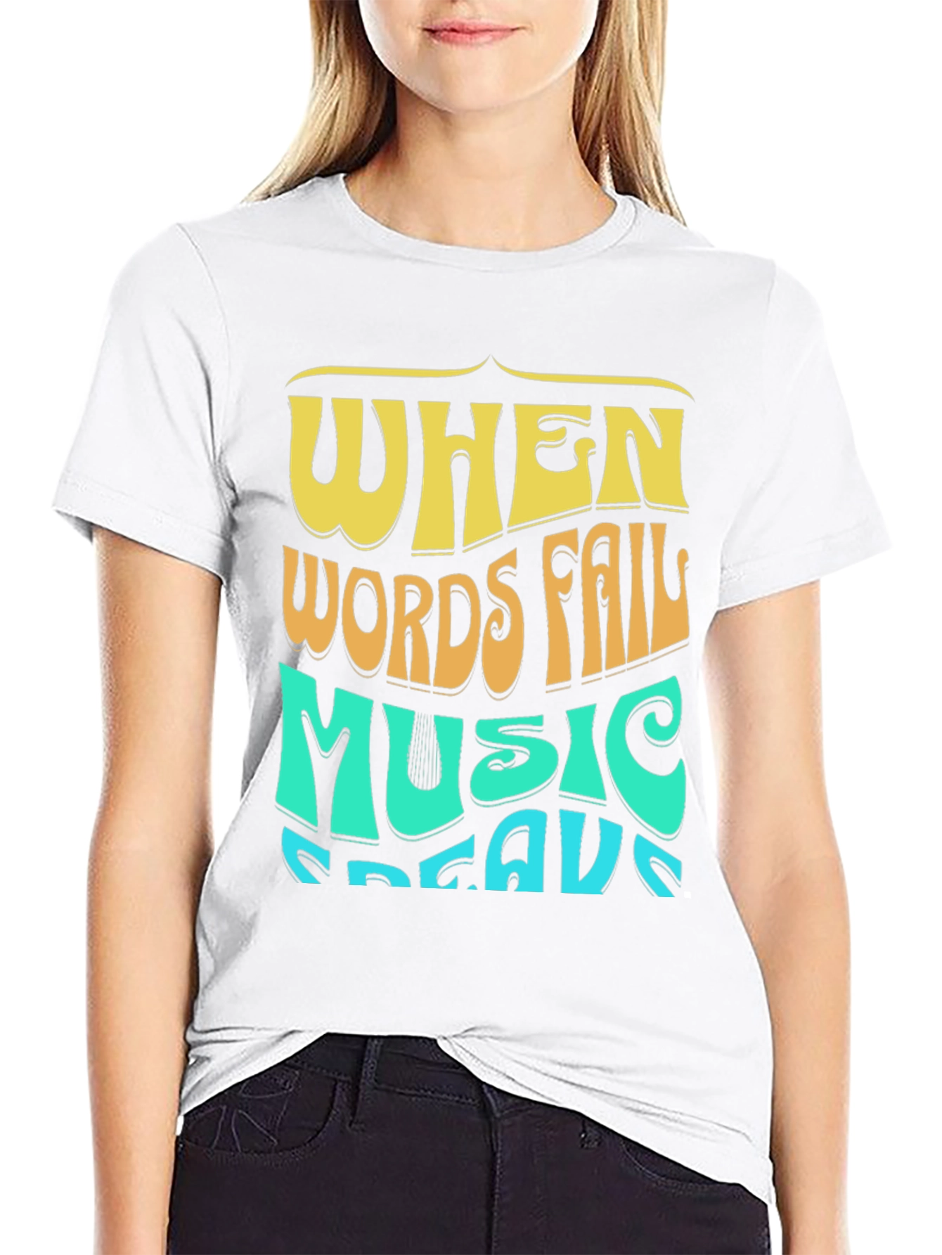 When Words Fail Music Speaks Graphic Tee