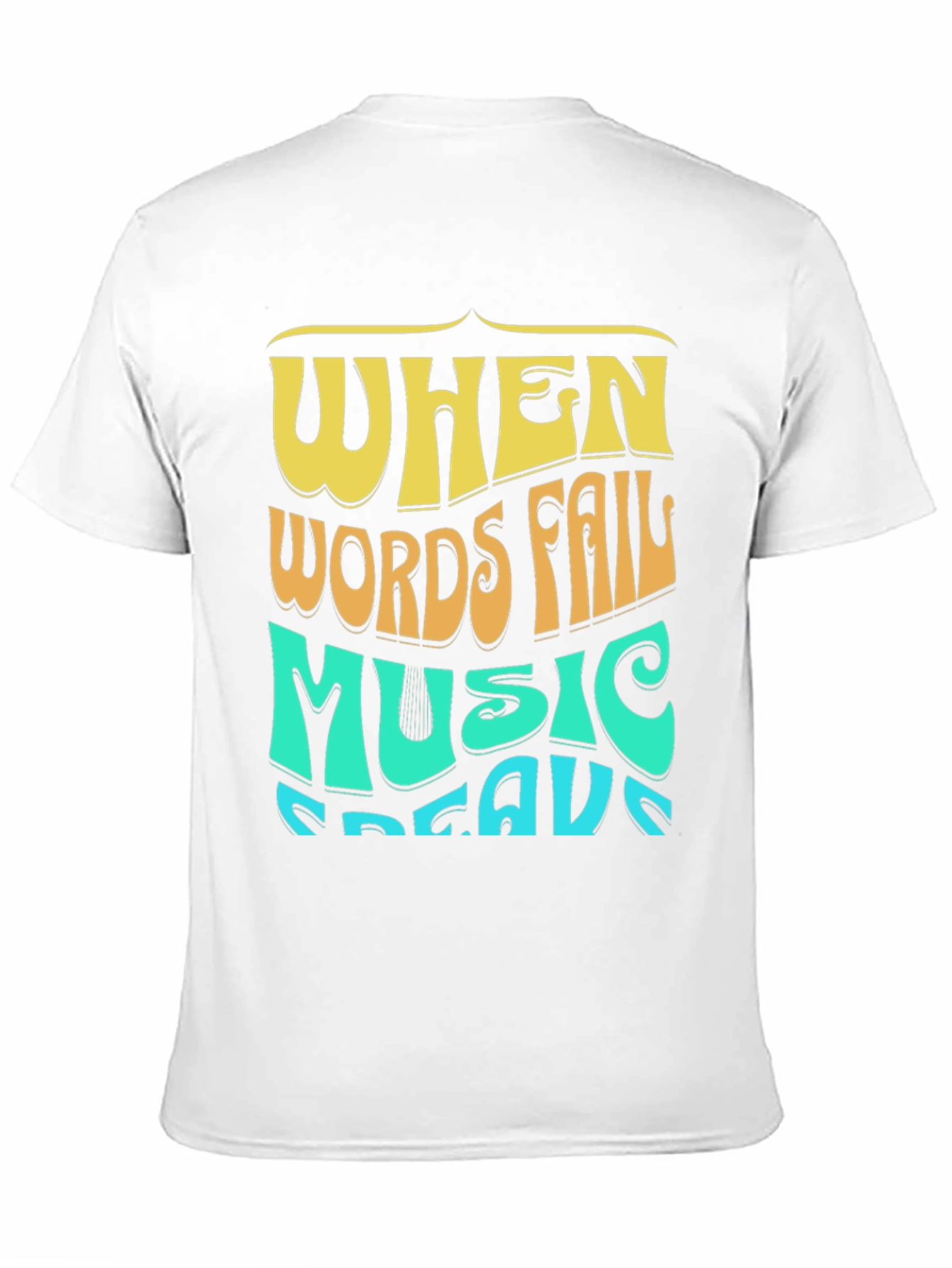When Words Fail Music Speaks Graphic Tee