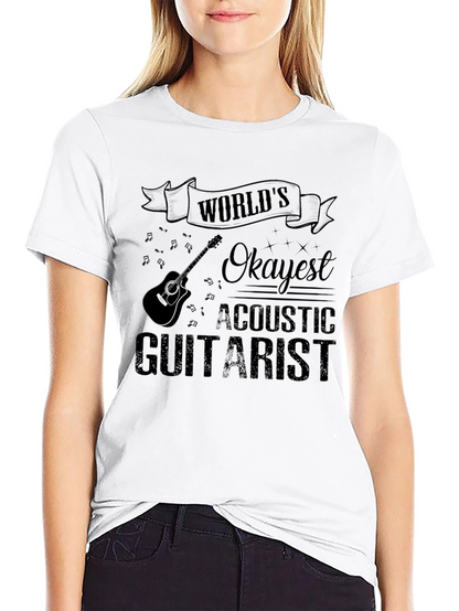 Worlds Okayest Acoustic Guitarist T-Shirt Funny Musician Tee