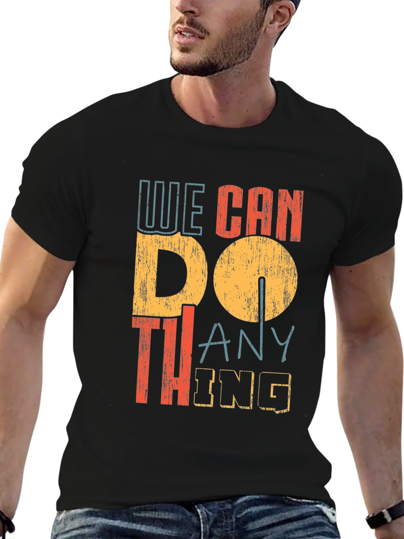 We Can Do Anything Graphic Tee