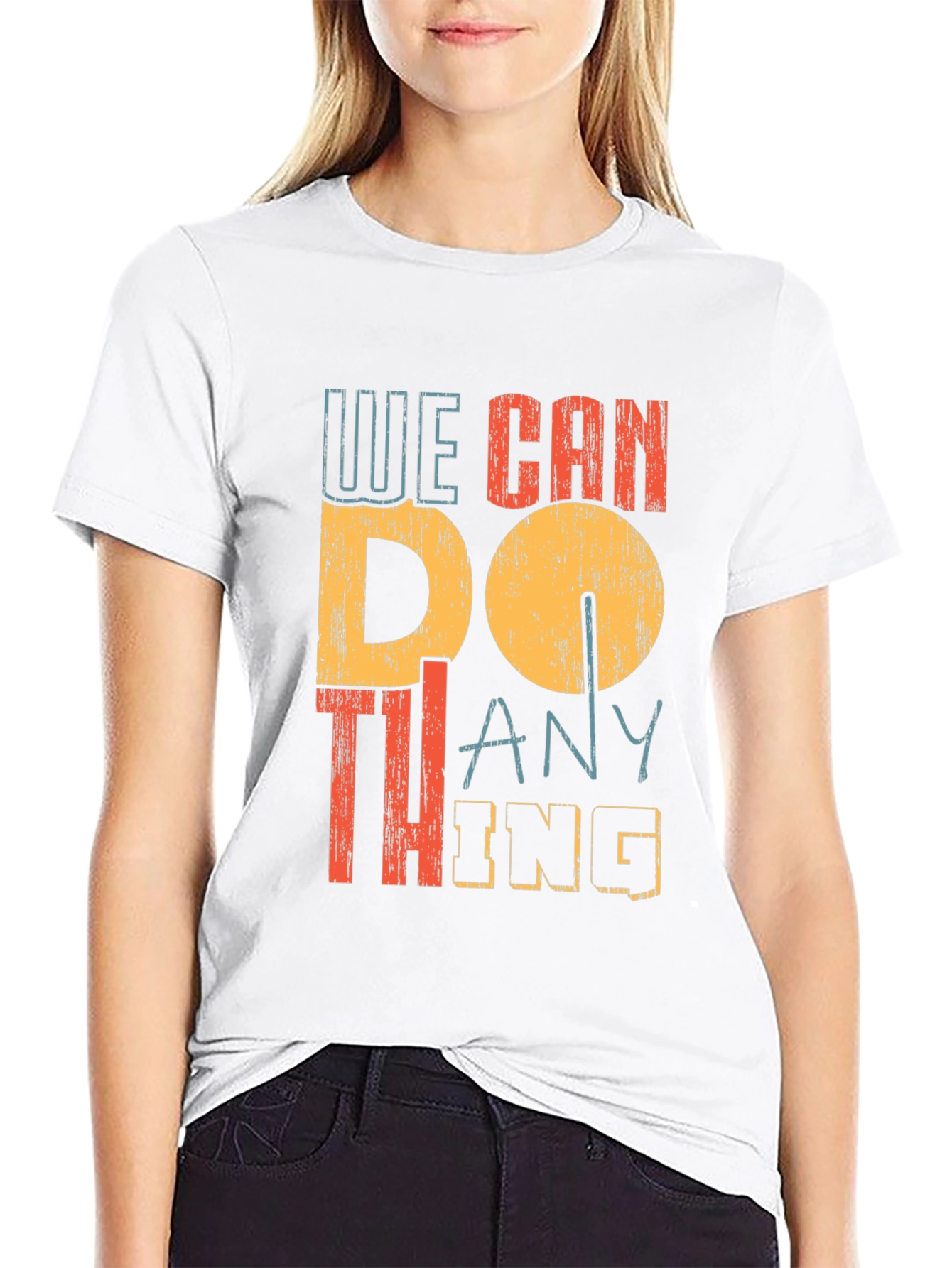 We Can Do Anything Graphic Tee