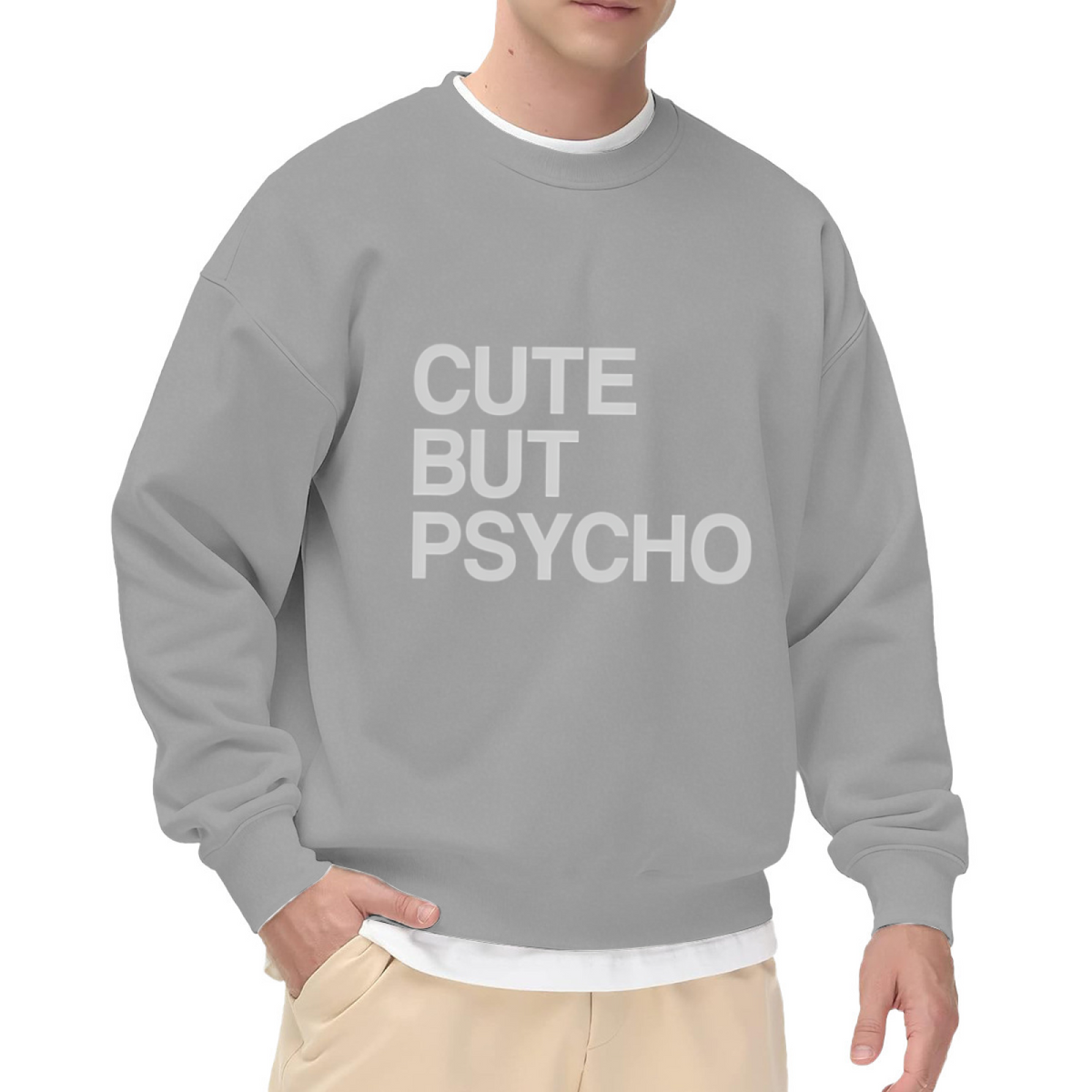 Cute But Psycho Sweatshirt - Funny Sarcastic Bold Quote Crewneck, Crazy Girlfriend Humor Pullover, Bff Gag Gift Sweatshirt, Attitude Top