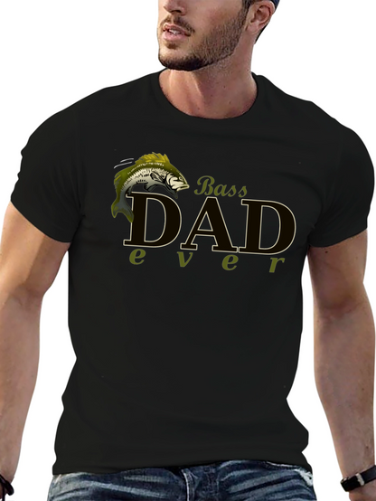 Bass Dad Ever Black T-Shirt