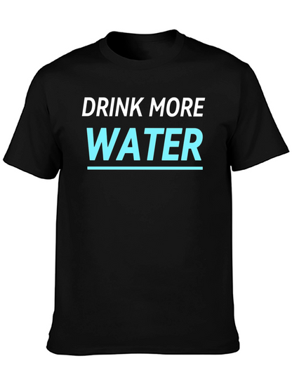 Drink More Water T-Shirt - Stay Hydrated!