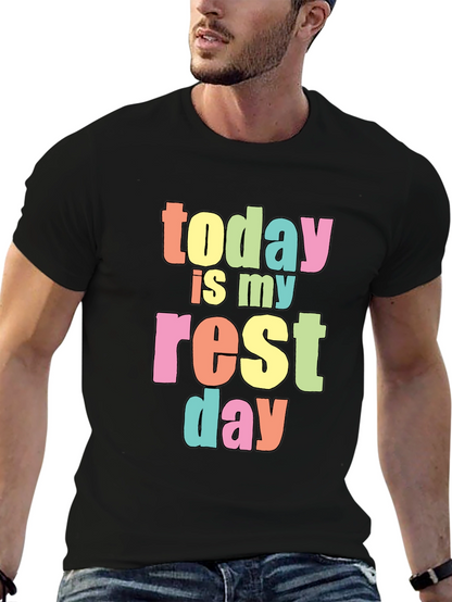 Today Is My Rest Day Black Cotton T-Shirt