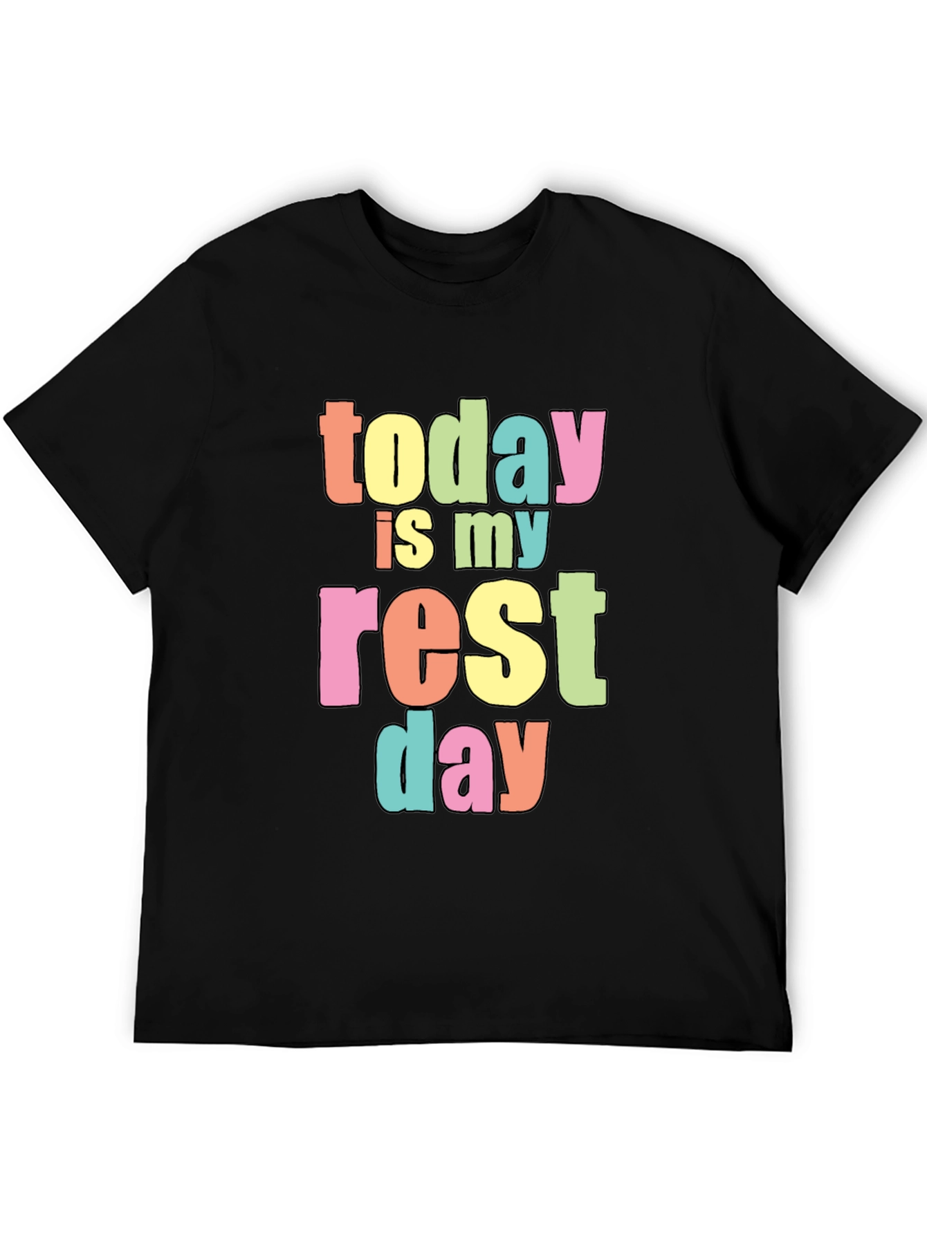 Today Is My Rest Day Black Cotton T-Shirt