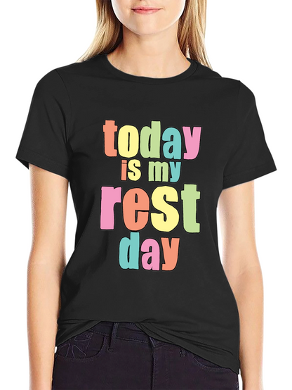 Today Is My Rest Day Black Cotton T-Shirt