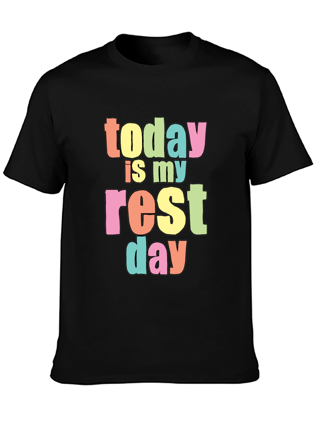 Today Is My Rest Day Black Cotton T-Shirt