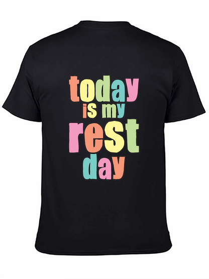 Today Is My Rest Day Black Cotton T-Shirt