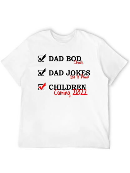 Dad Bod Dad Jokes Coming 2022 Black T-Shirt