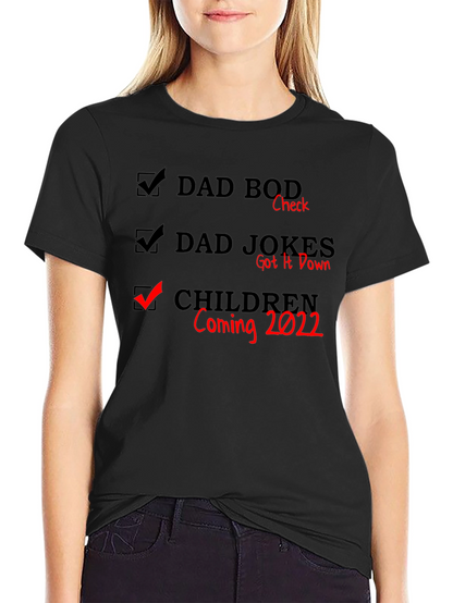 Dad Bod Dad Jokes Coming 2022 Black T-Shirt