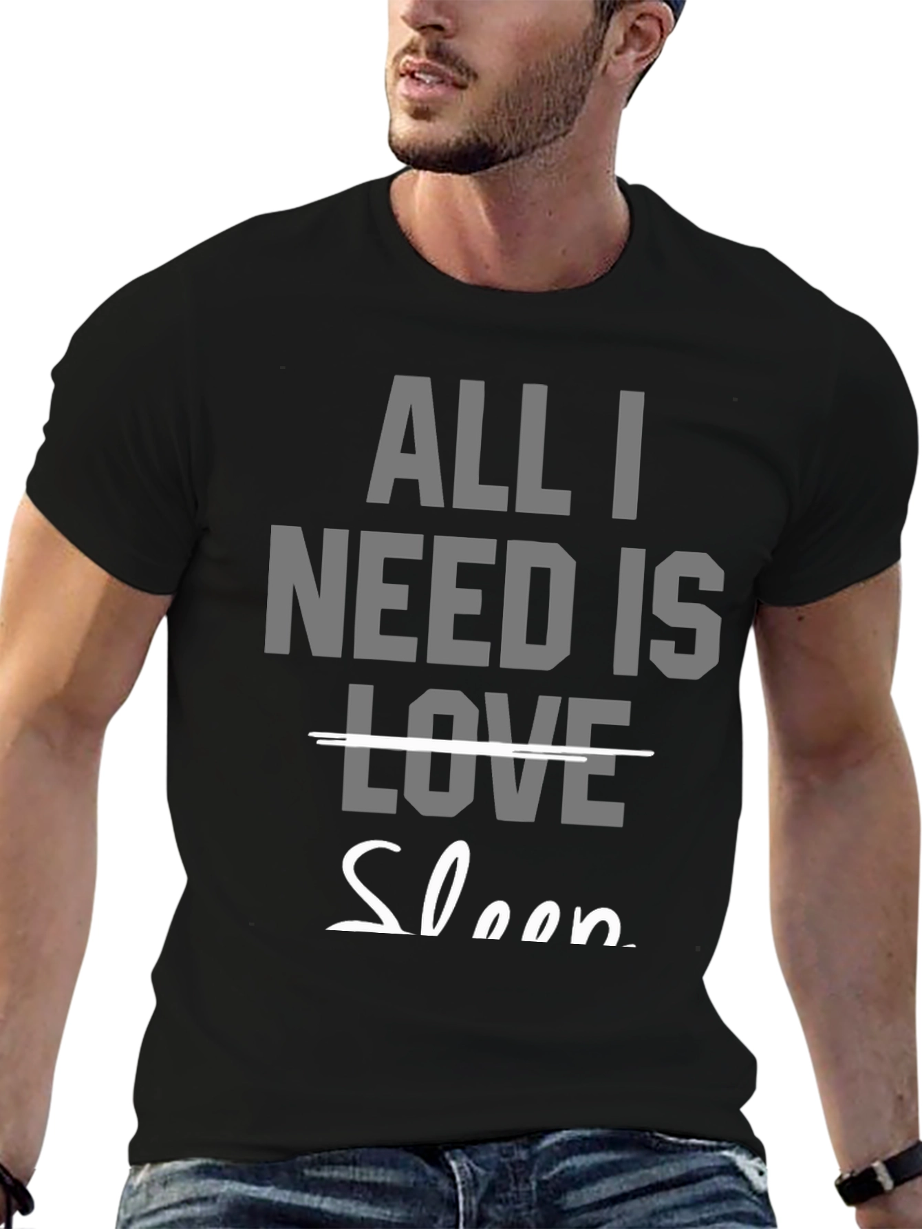 All I Need Is Sleep T-Shirt