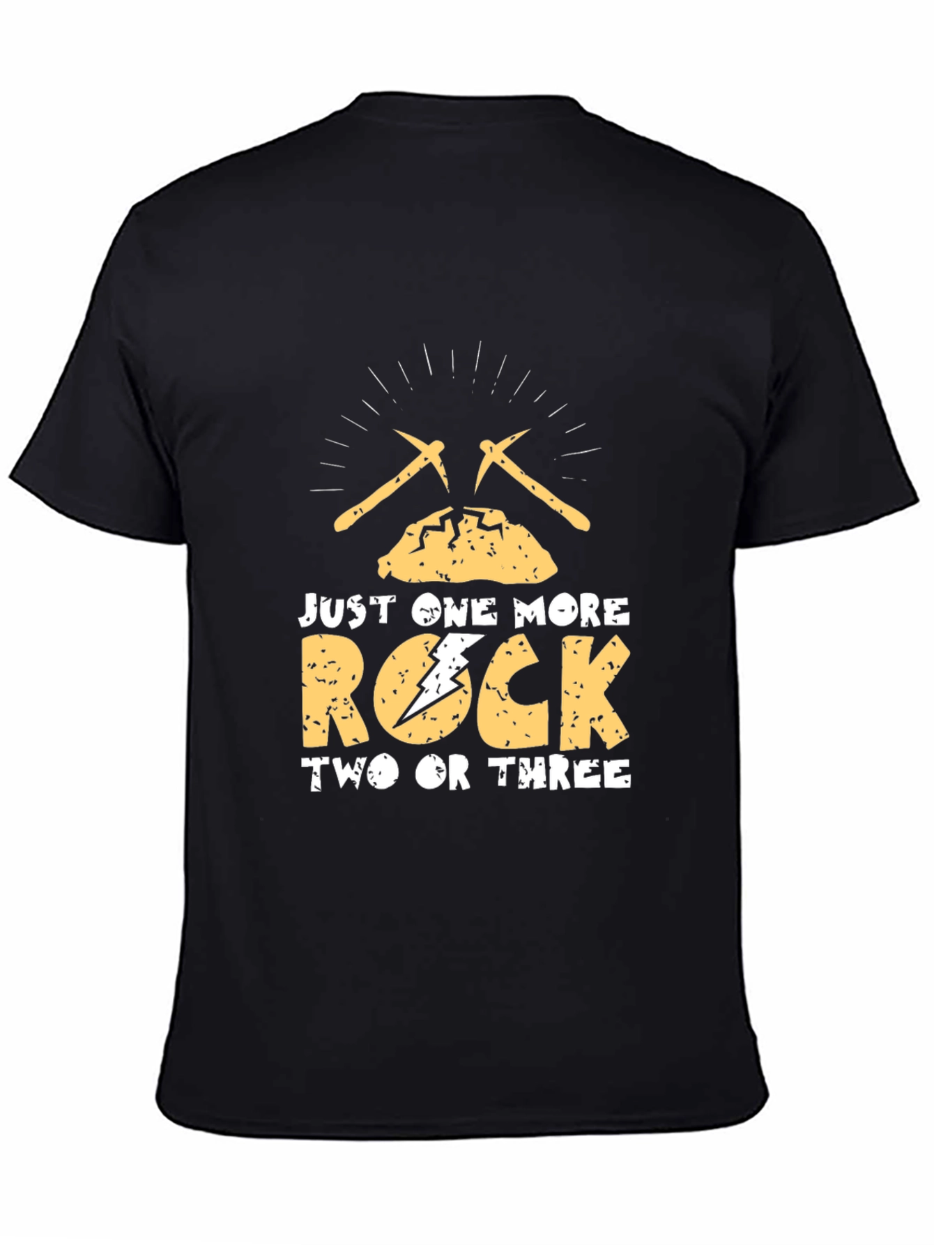 Just One More Rock T-Shirt