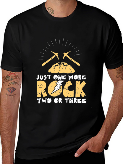 Just One More Rock T-Shirt