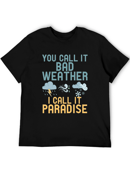 Bad Weather Paradise T-Shirt