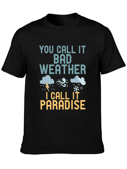 Bad Weather Paradise T-Shirt