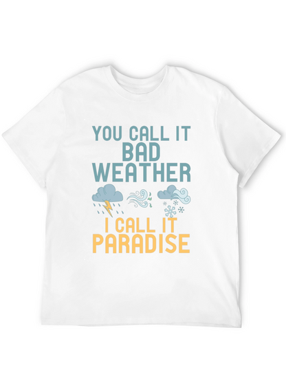 Bad Weather Paradise T-Shirt