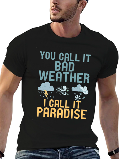 Bad Weather Paradise T-Shirt