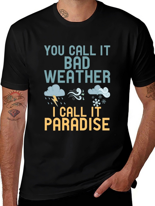 Bad Weather Paradise T-Shirt