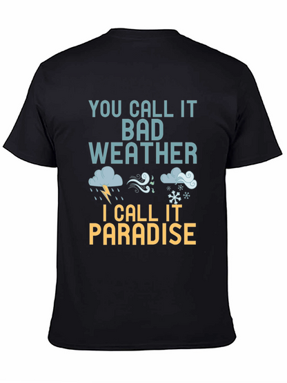 Bad Weather Paradise T-Shirt
