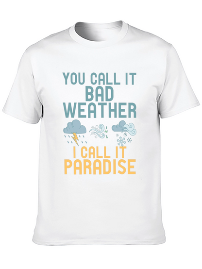 Bad Weather Paradise T-Shirt