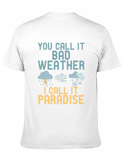 Bad Weather Paradise T-Shirt