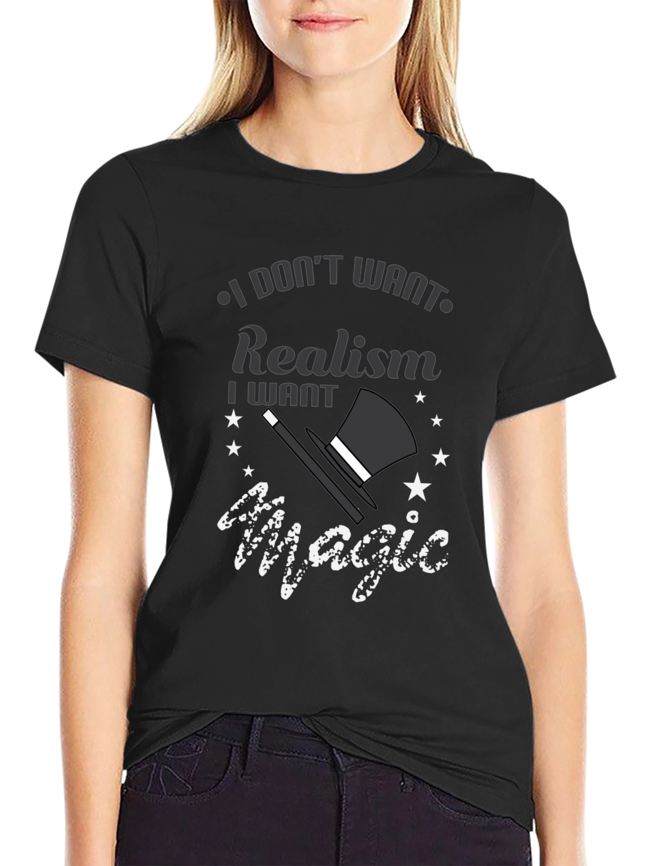 Magic Lover Tee: I Dont Want Realism T-Shirt