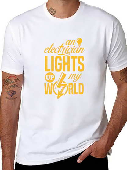 Electrician Lights Up My World Graphic T-Shirt