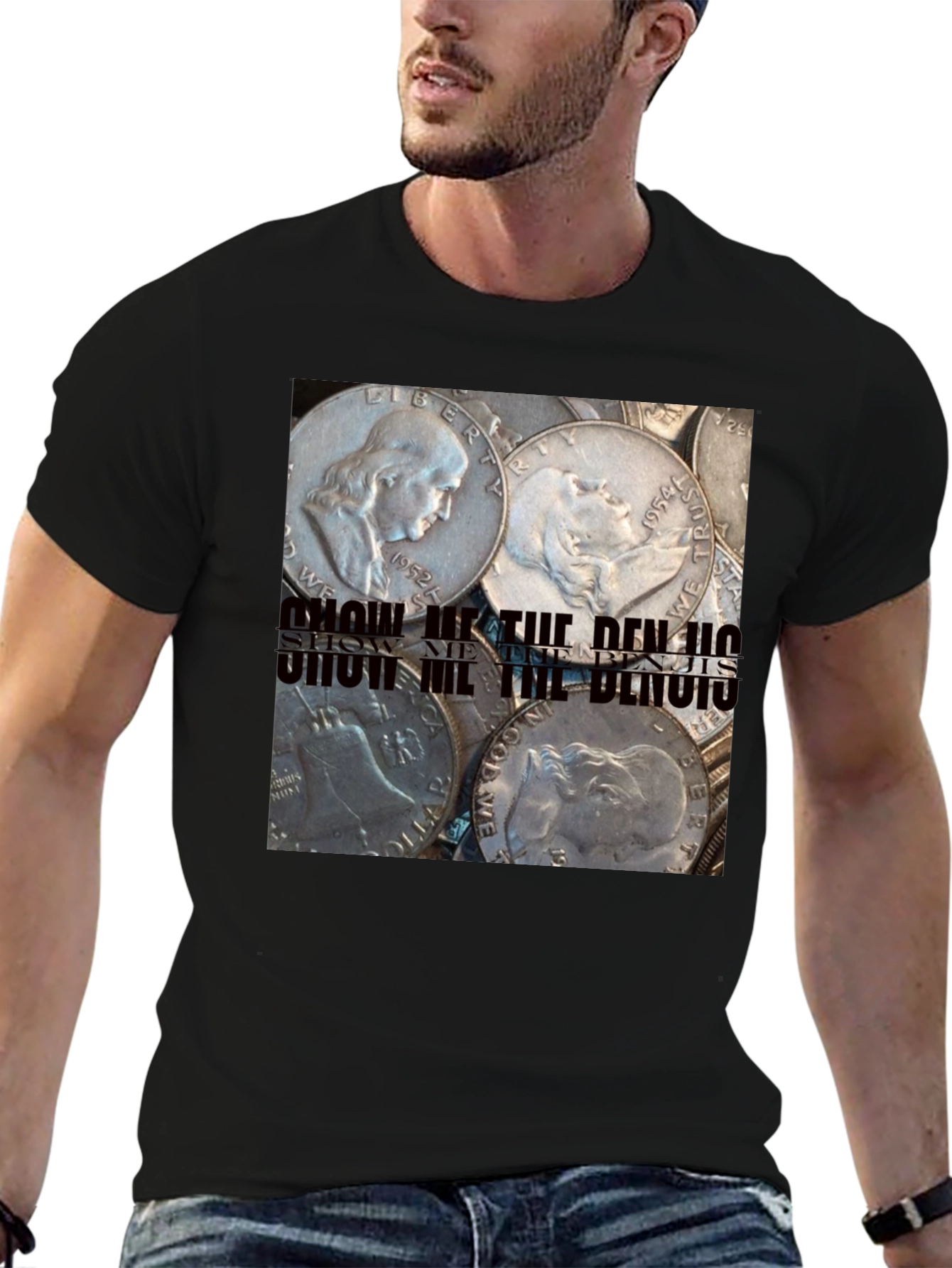 Show Me The Benjis Franklin Half Dollar T-Shirt