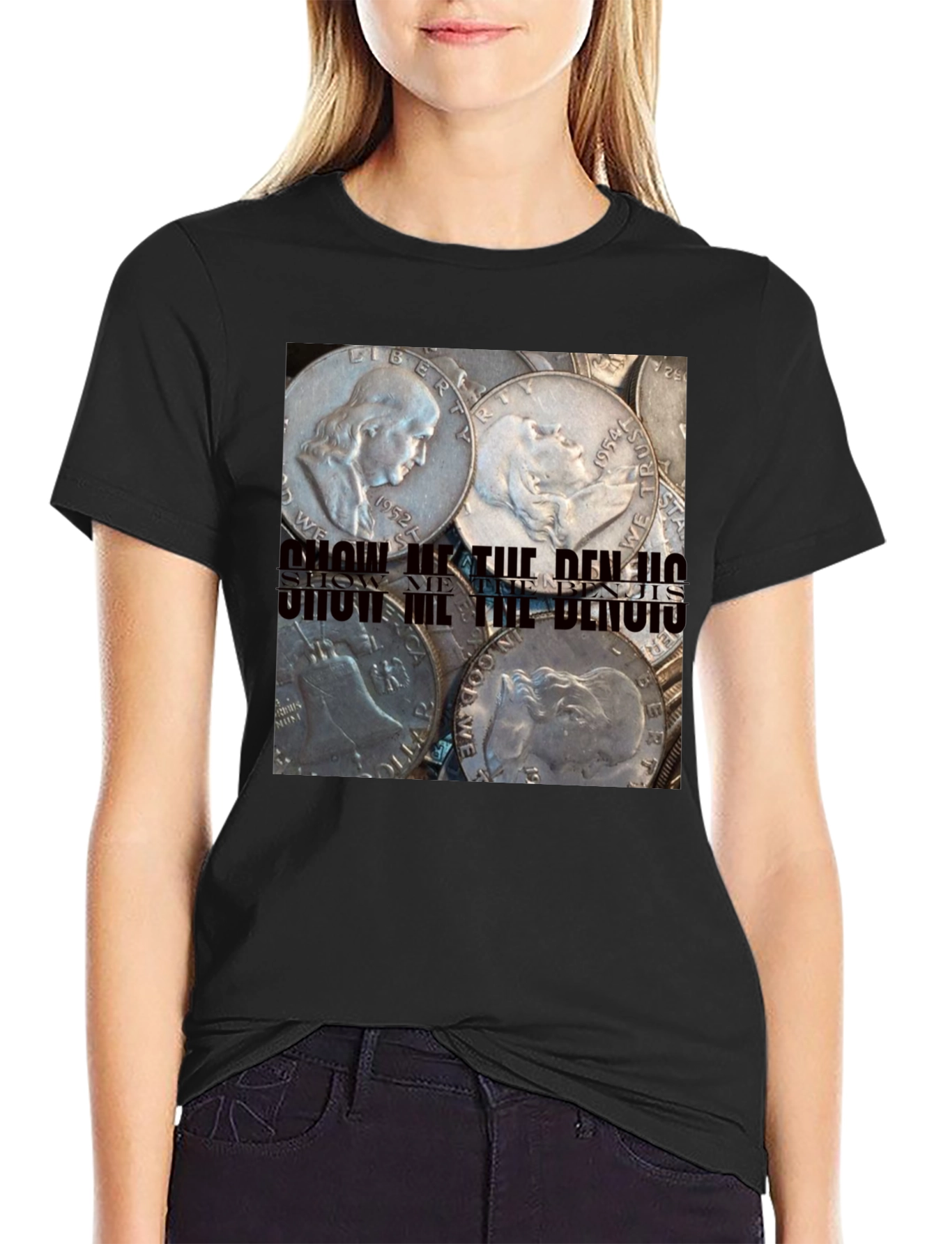Show Me The Benjis Franklin Half Dollar T-Shirt
