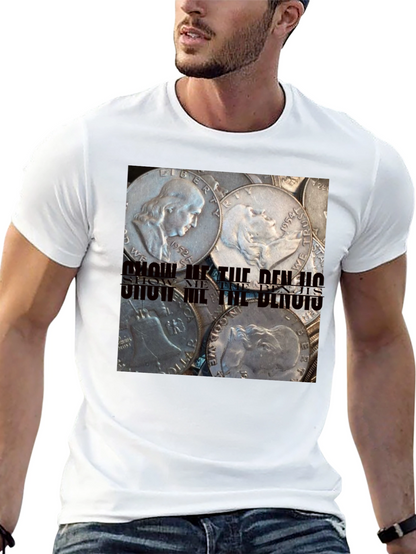 Show Me The Benjis Franklin Half Dollar T-Shirt