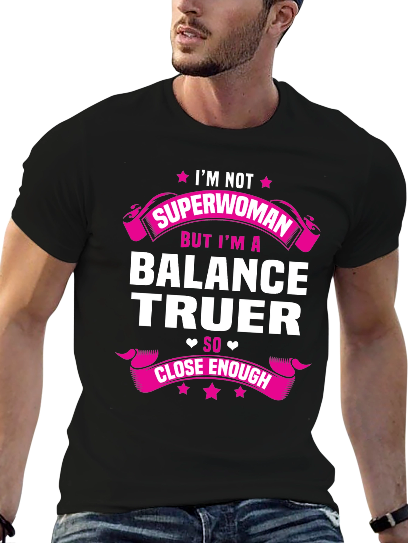 Balance Truer T-Shirt - Superwoman Alternative!