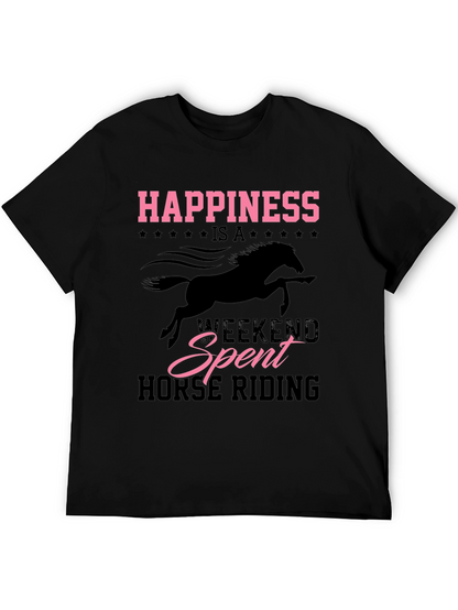 Happiness Horse Riding Weekend T-Shirt