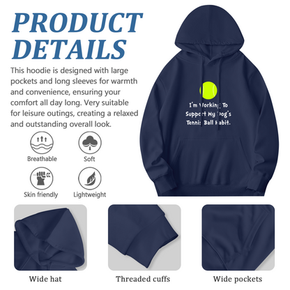 Funny Dog Tennis Ball Habit Hoodie