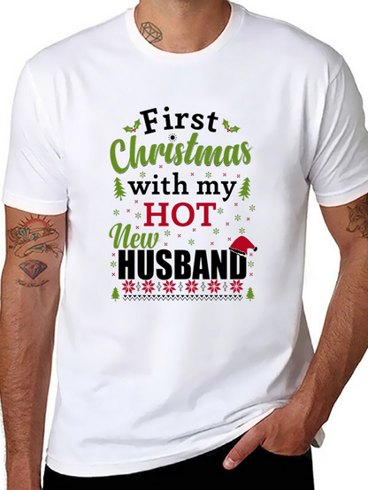 Festive First Christmas With My Hot New Husband Tee