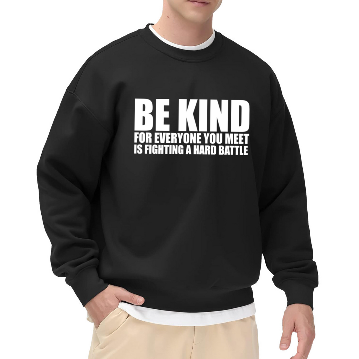 Be Kind Everyone Is Fighting a Hard Battle Sweatshirt - Inspirational Kindness Quote Crewneck, Mental Health Empathy Pullover, Encouragement Gift Sweatshirt