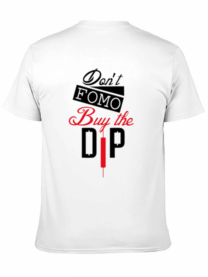 Dont FOMO Buy the Dip Graphic T-Shirt