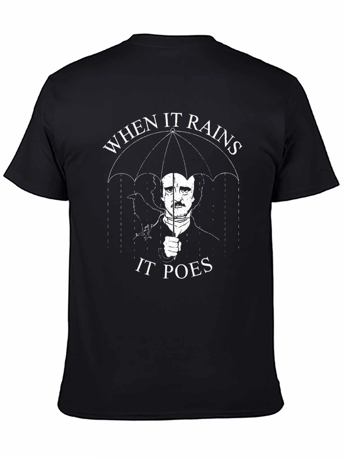 When It Rains It Poes T-Shirt