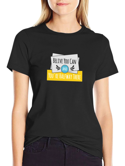 Believe You Can T-Shirt - Motivational Design