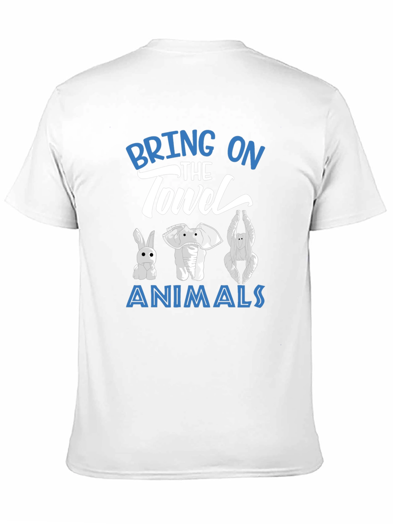 Bring On The Towel Animals T-Shirt