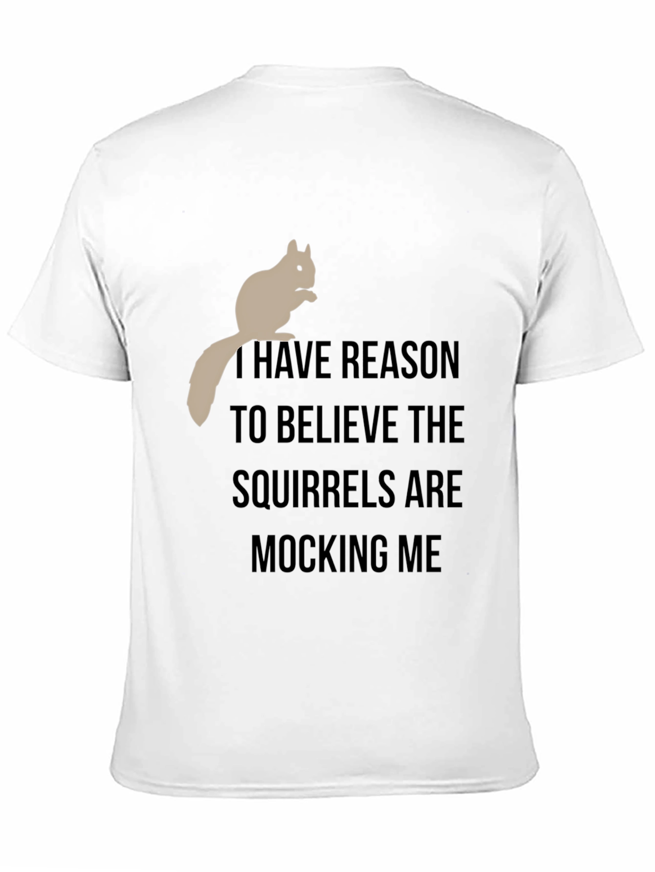 Squirrel Mocking T-Shirt - Funny Graphic Tee