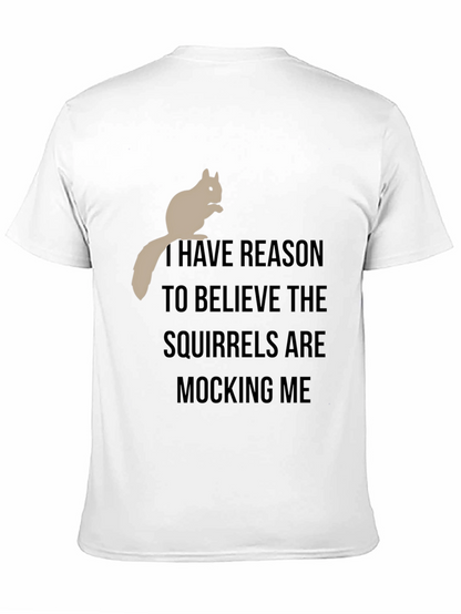 Squirrel Mocking T-Shirt - Funny Graphic Tee
