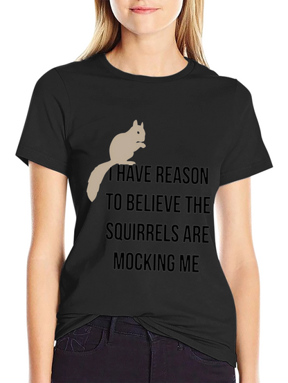 Squirrel Mocking T-Shirt - Funny Graphic Tee